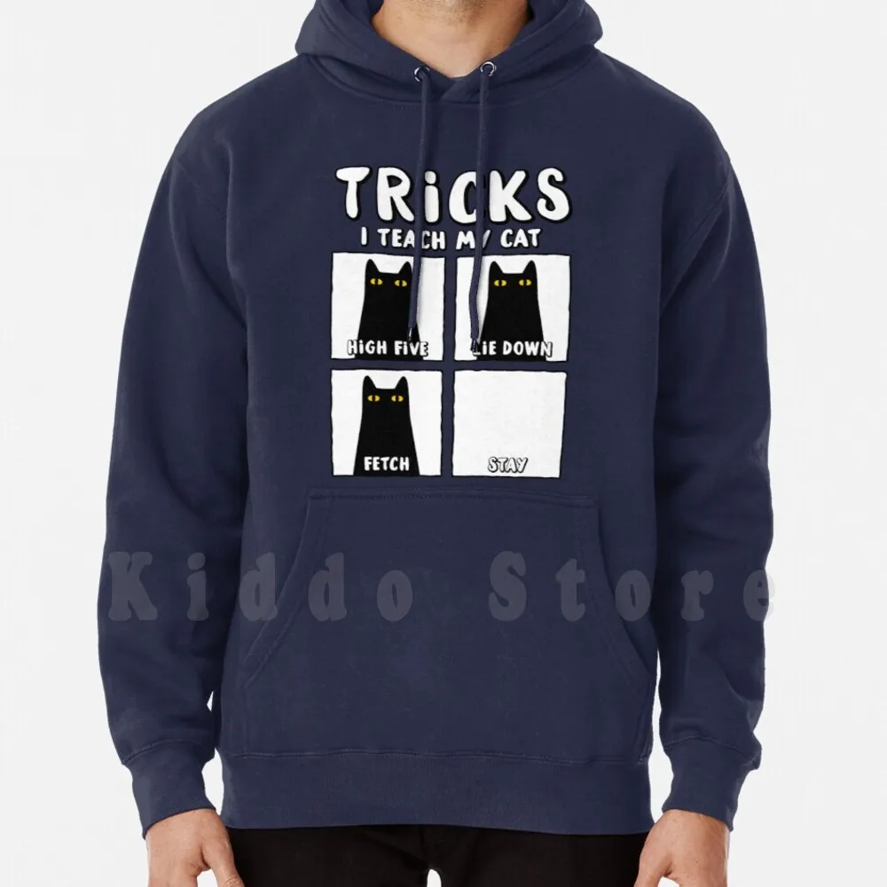 Tricks Hoodie Long Sleeve Cat Kitty Tricks High Five Lie Down Fetch Stay Teach Funny Cute Black Cat