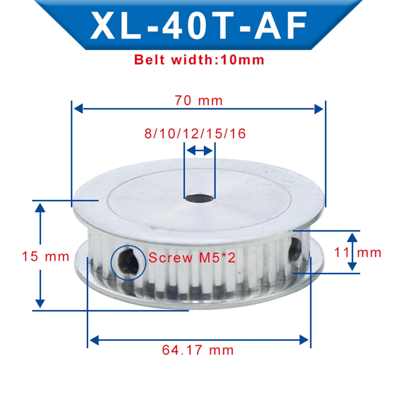 XL-40T Timing Pulley, Bore 8/10/12/15/16mm, Aluminum Material Pulley Wheel, AF Shape, Slot Width 11mm, For XL-10 Mm Timing Belt