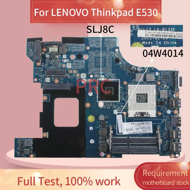 

Материнская плата 04W4014 для ноутбука LENOVO Thinkpad E530 LA-8133P SLJ8C DDR3, материнская плата для ноутбука