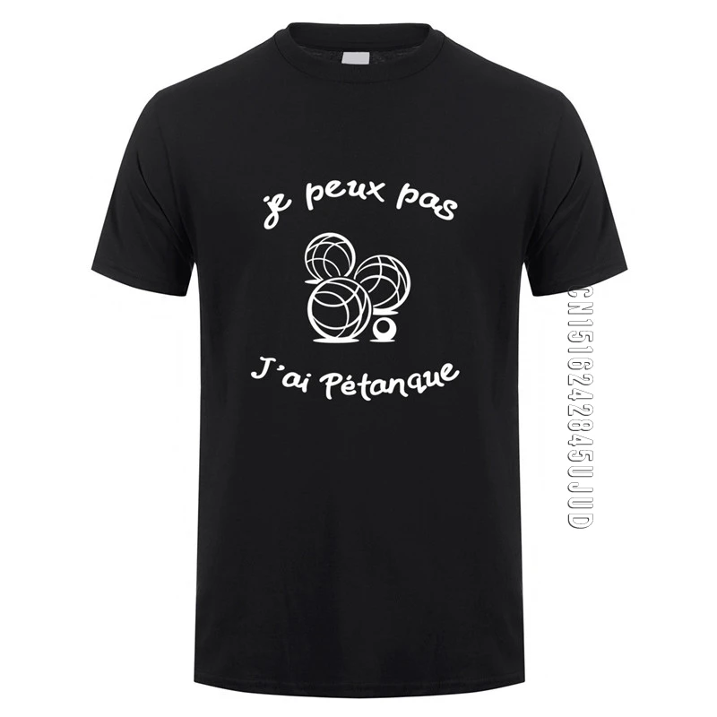 Funny French Petanque boule T Shirt Men O Neck Cotton T-shirts Mans Camisetas Gift Custom Birthday Clothes