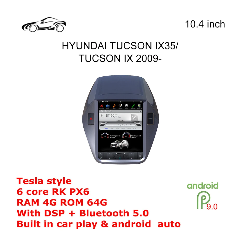 TUCSON IX35 ANDROID CAR RADIO GPS Vertical screen For HYUNDAI TUCSON GPS 10.4 inch 4G+64G Car Multimedia DSP CARNAVIGATION 2009-