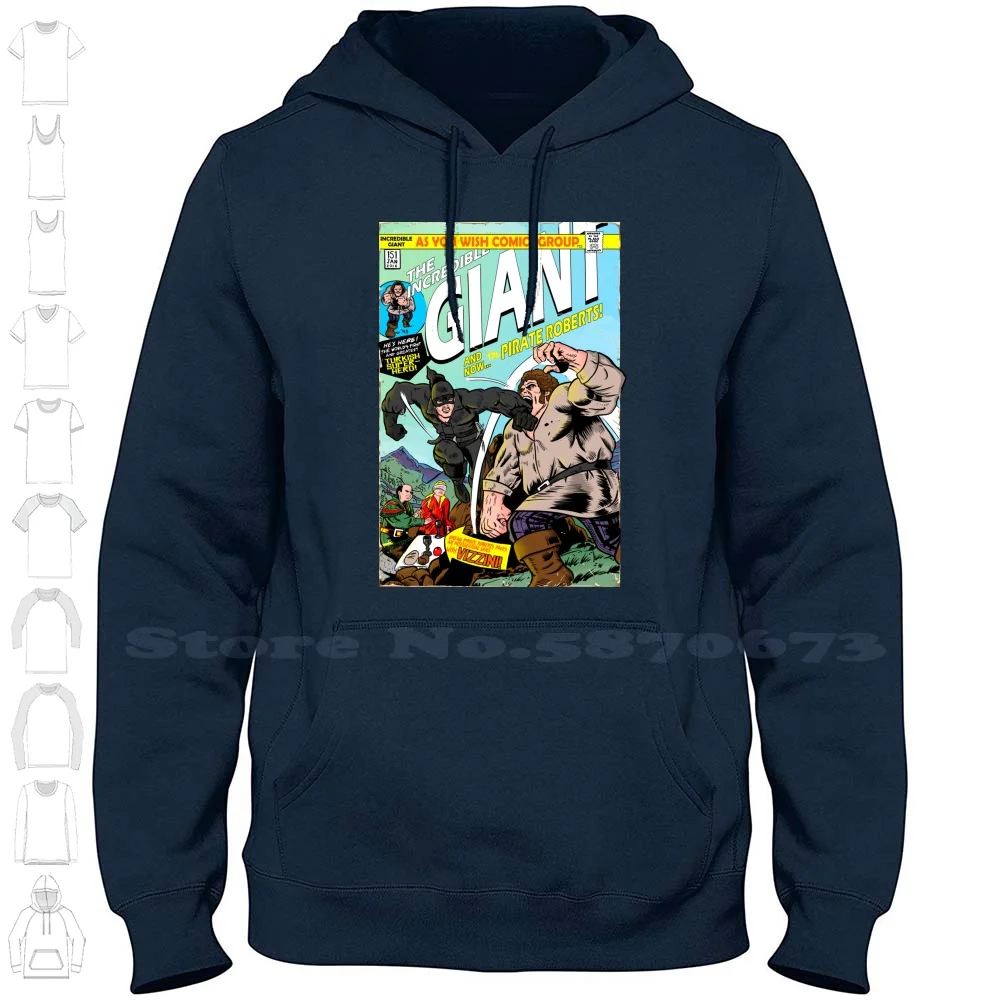 The Incredible Giant 100% Cotton Hoodie T-Shirt Dread Pirate Giant Incredible Vizzini Robert Andre As You Wish Adventures