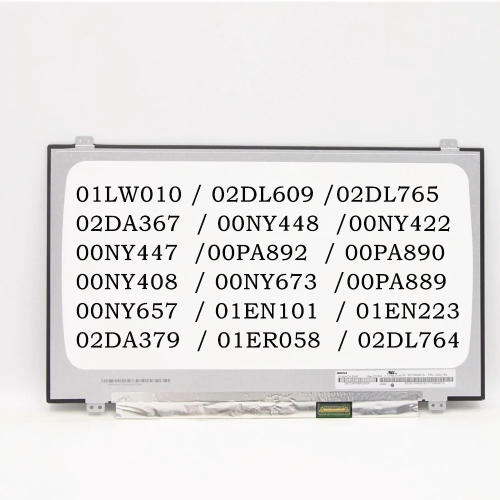 LP140WF6 N140HCA-EAB B140HAN02.4 LTN140HL05 NV140FHM-N46 14.0