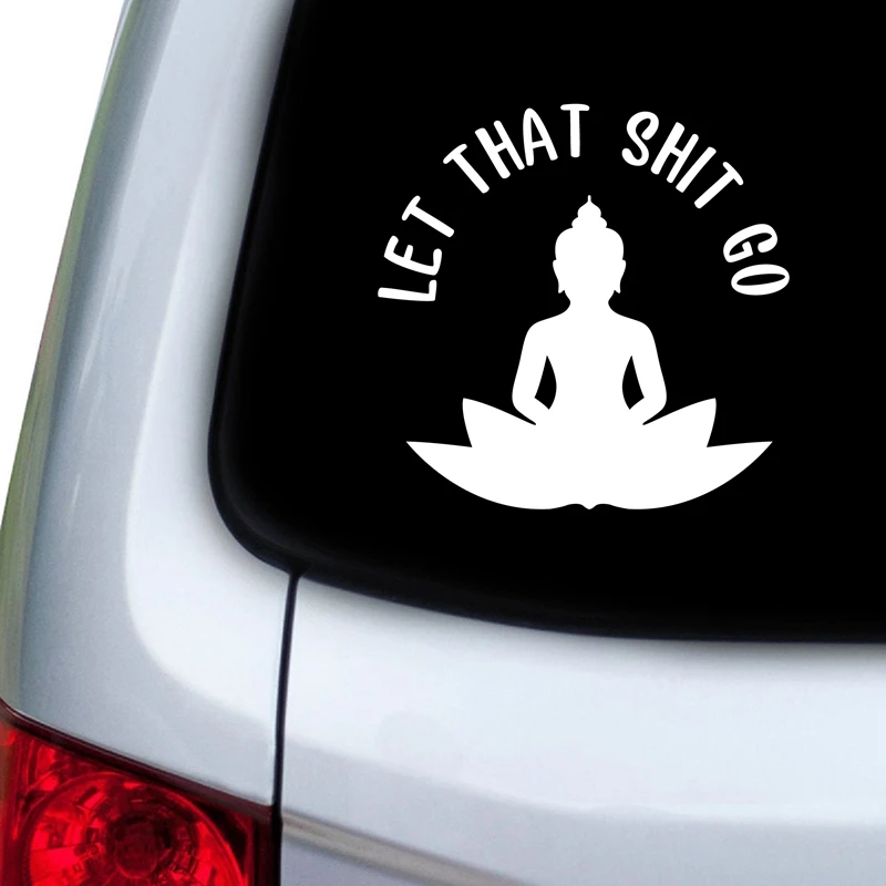 

Let That Sh*t Go Buddha Laptop Decals for Apple MacBook Air Decoration , Funny Quotes Vinyl Sticker Car Window Decor