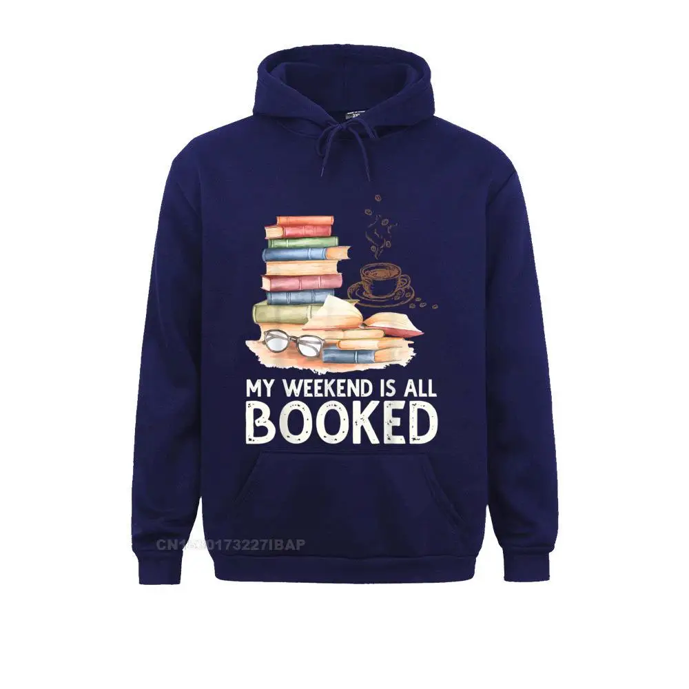 My Weekend Is All Booked-Sweat à capuche à manches longues pour femme, design de lecteur de livre mignon et drôle, imprimé PVD, capuches d\'automne,