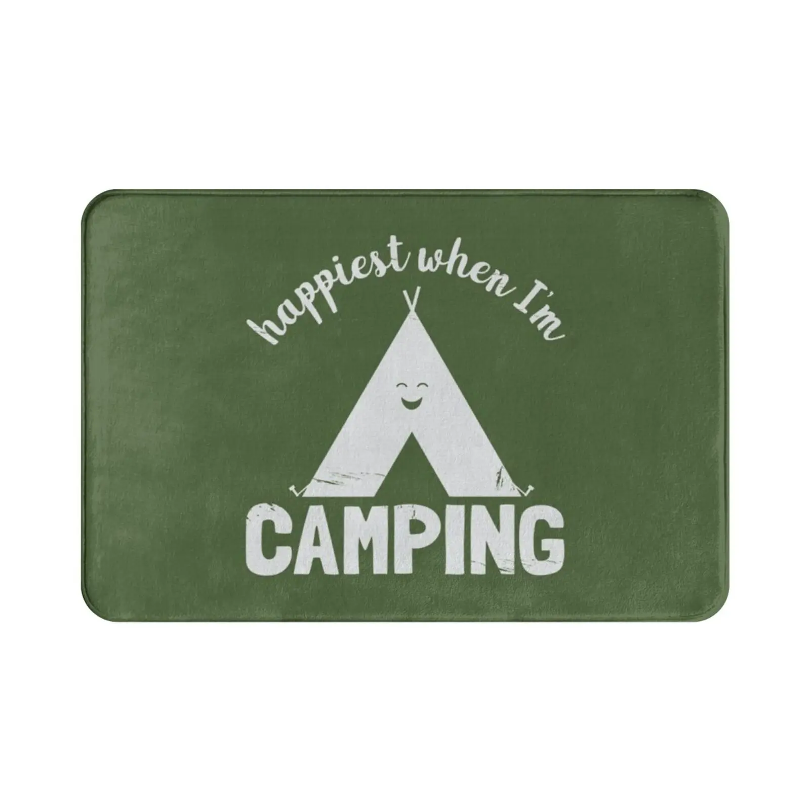 Happy Design Happiest When I'm Camping-Now In White! Carpet Mat Rug Cushion Soft Camping Outdoors Nature Men