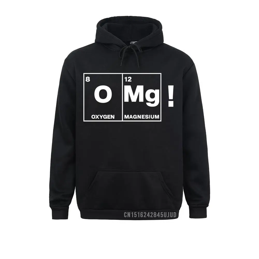 EU Size Oh My God OMG Chemistry Element Periodic Table Oxygen Magnesium Design Personality Hoodie