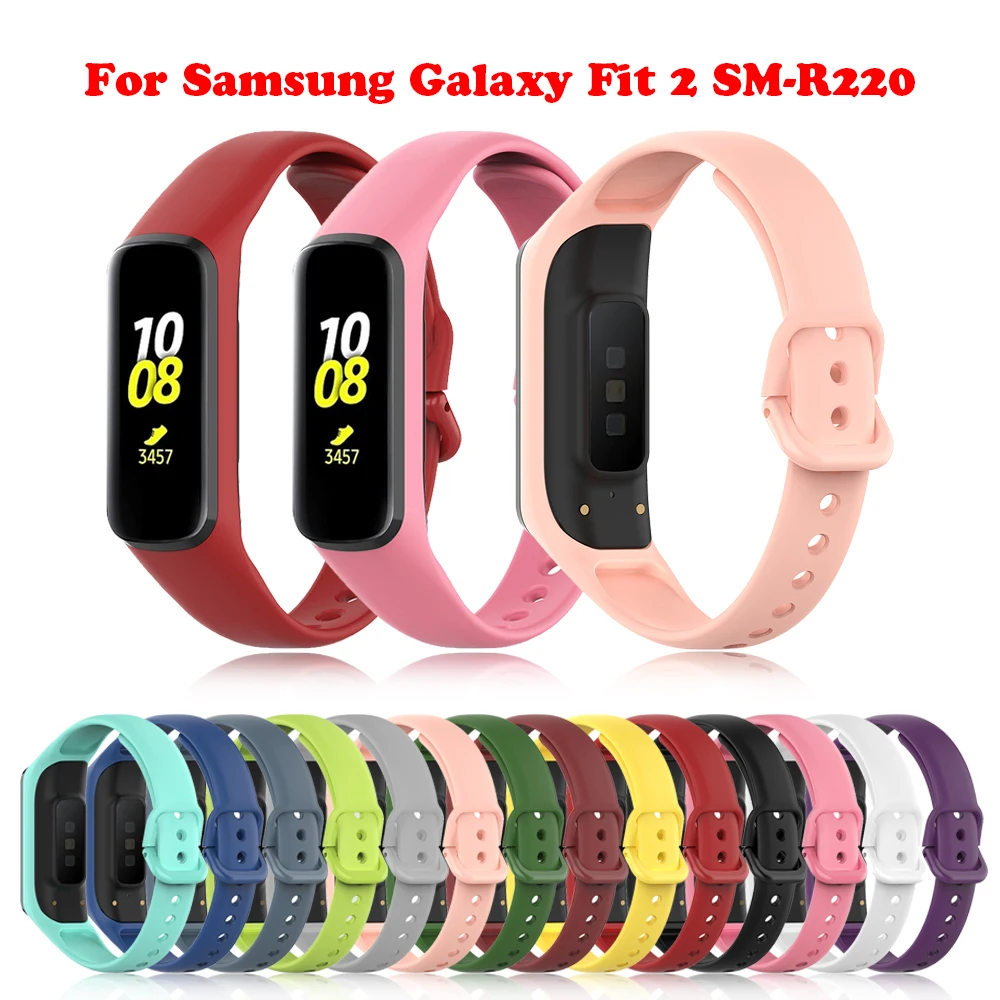 2022 New Soft Silicone Band for Samsung Galaxy Fit 2 SM-R220 Wrist Strap Replacement Watchband Bracelet for Samsung Galaxy Fit 2