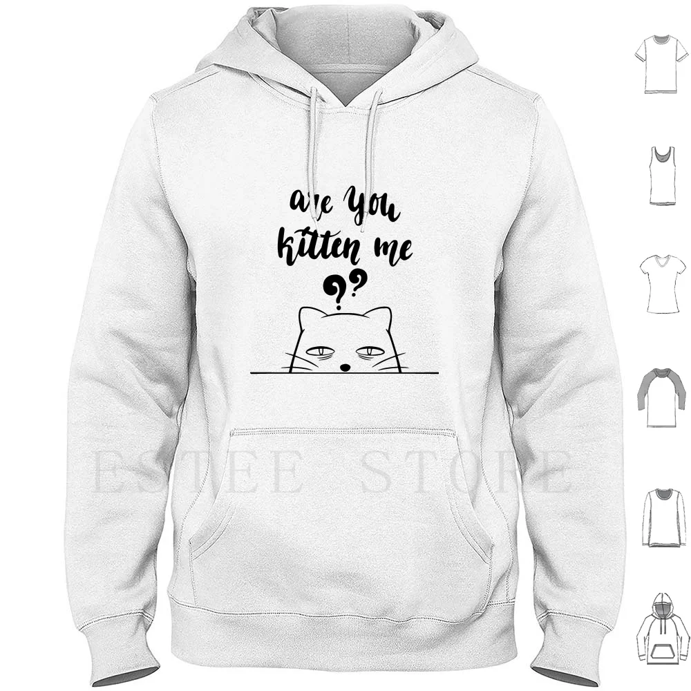 Are You Kitten Me Shirt Hoodies Clip Art Head Cute Stare Glare Kitten Cat Expression Suspicious Creative Trendy