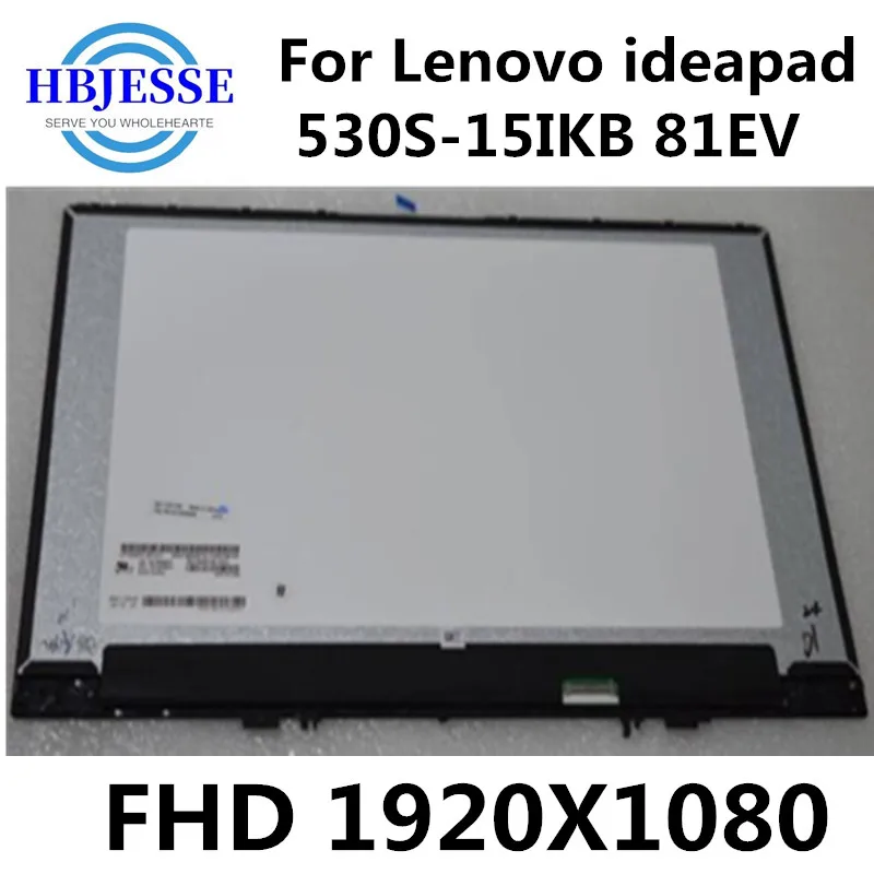 

Original 15.6'' Full FHD IPS LCD Display Screen with front Glass Assembly 5D10R06098 For Lenovo ideapad 530S-15IKB 530S-15 81EV