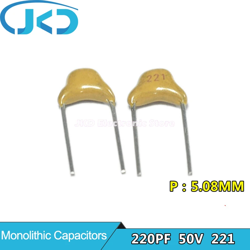 100Pcs 50V 220PF 221 0.22NF  Monolithic Ceramic Capacitor