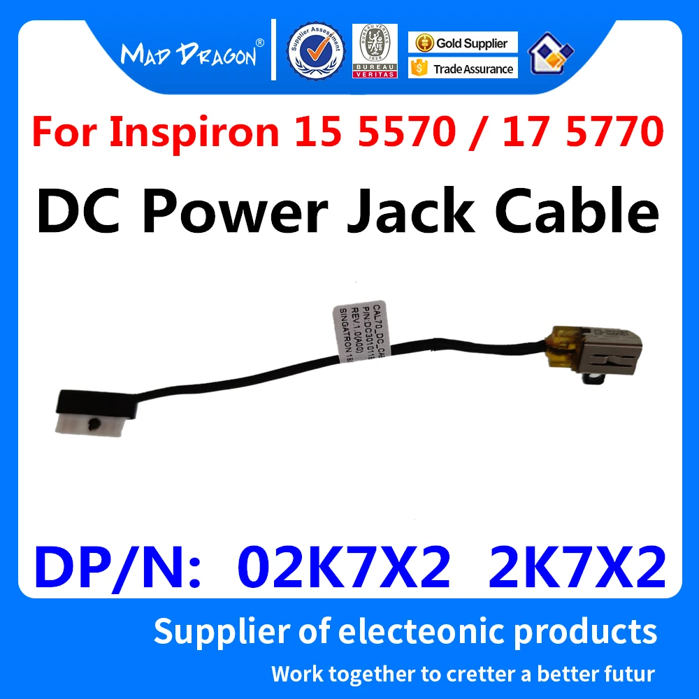 new original laptop DC IN Cable DC-IN DC Power Jack Cable For Dell Inspiron 15 (5570) / 17 (5770) CAL70 02K7X2 2K7X2 DC301011B00