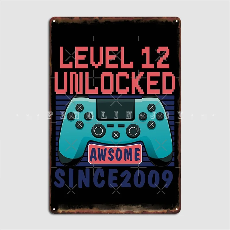 Level 12 Unlocked Awesome Since 2009 12th Birthday Gaming Poster Metal Plaque Wall Mural Bar Cave Wall Plaque Tin Sign Posters