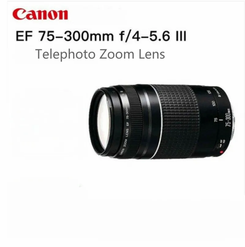 Canon 75-300 lens EF 75-300mm F/4-5.6 III Telephoto Lenses for Canon 550D 600D 700D 750D 760D 1300D 60D 70D 80D  6D T6 T3i T5i