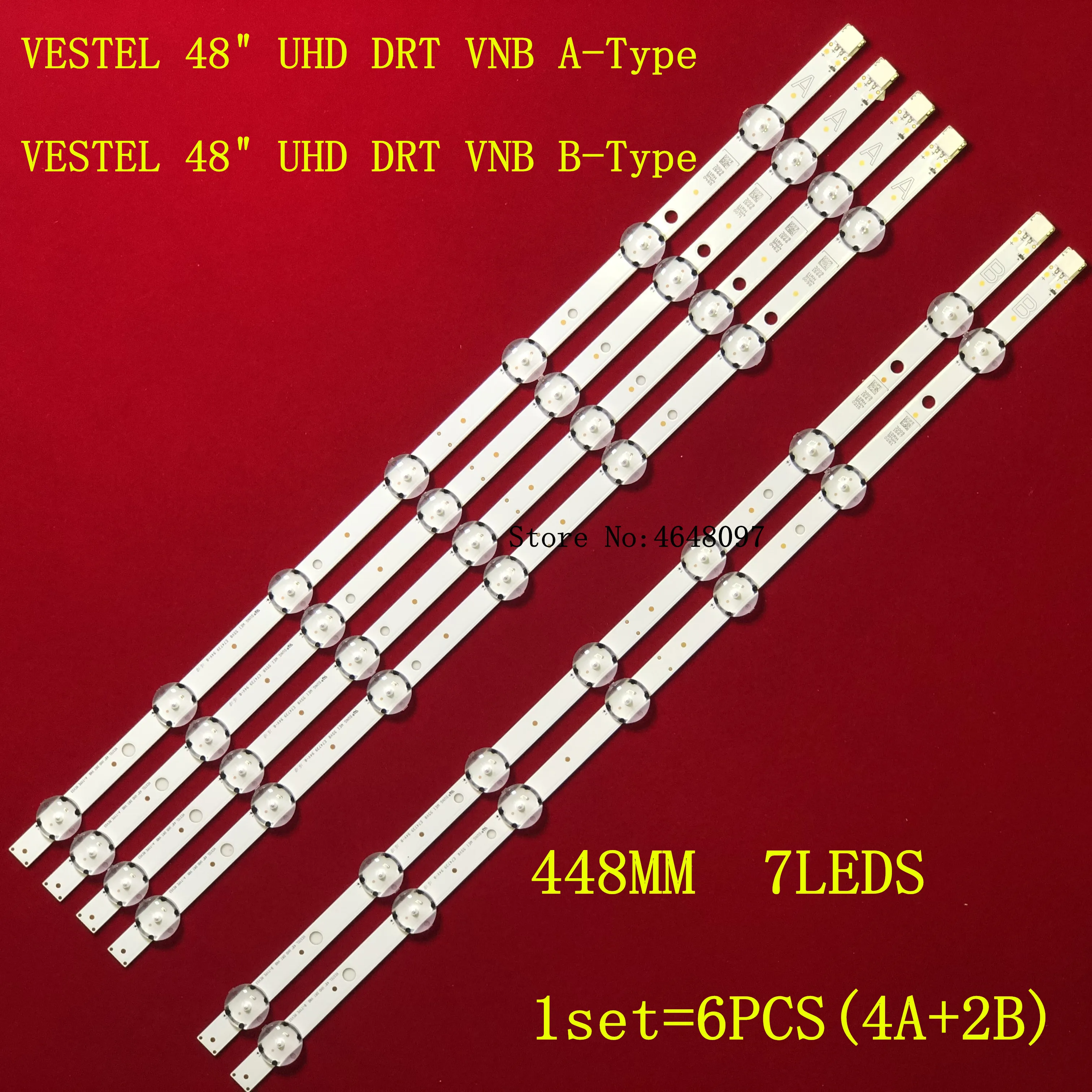 

448MM 1set=6PCS(4A+2B) LED Backlight Strip7Lamp VESTEL 48" UHD DRT VNB A/B-Type VES480QNDS-2D-N1For 48HK6T64 48HK6T74 48HB6T72U