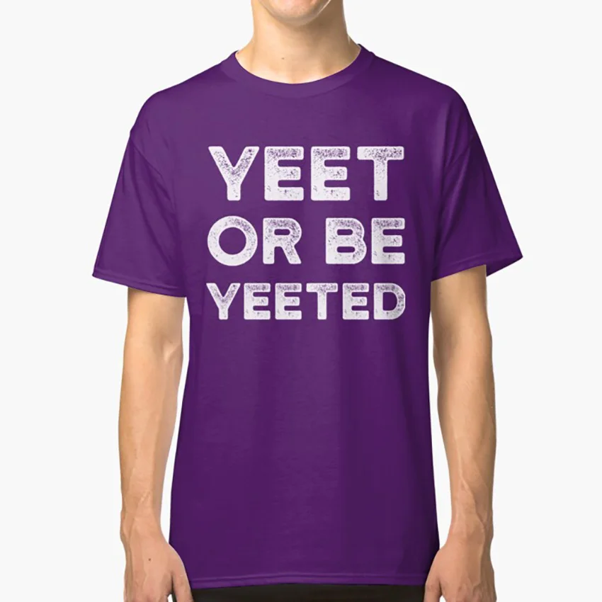 Yeet Or Be Shirt Dank Meme T - Gifts Sticker Definition