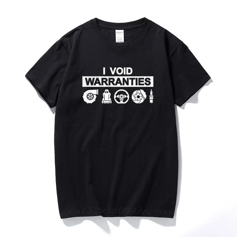 I Void Warranties Tshirt Mens Car Auto Race Drift Drag Birthday Gift Top Cotton Short Sleeve T-shirt Camisetas Hombre Tee shirt