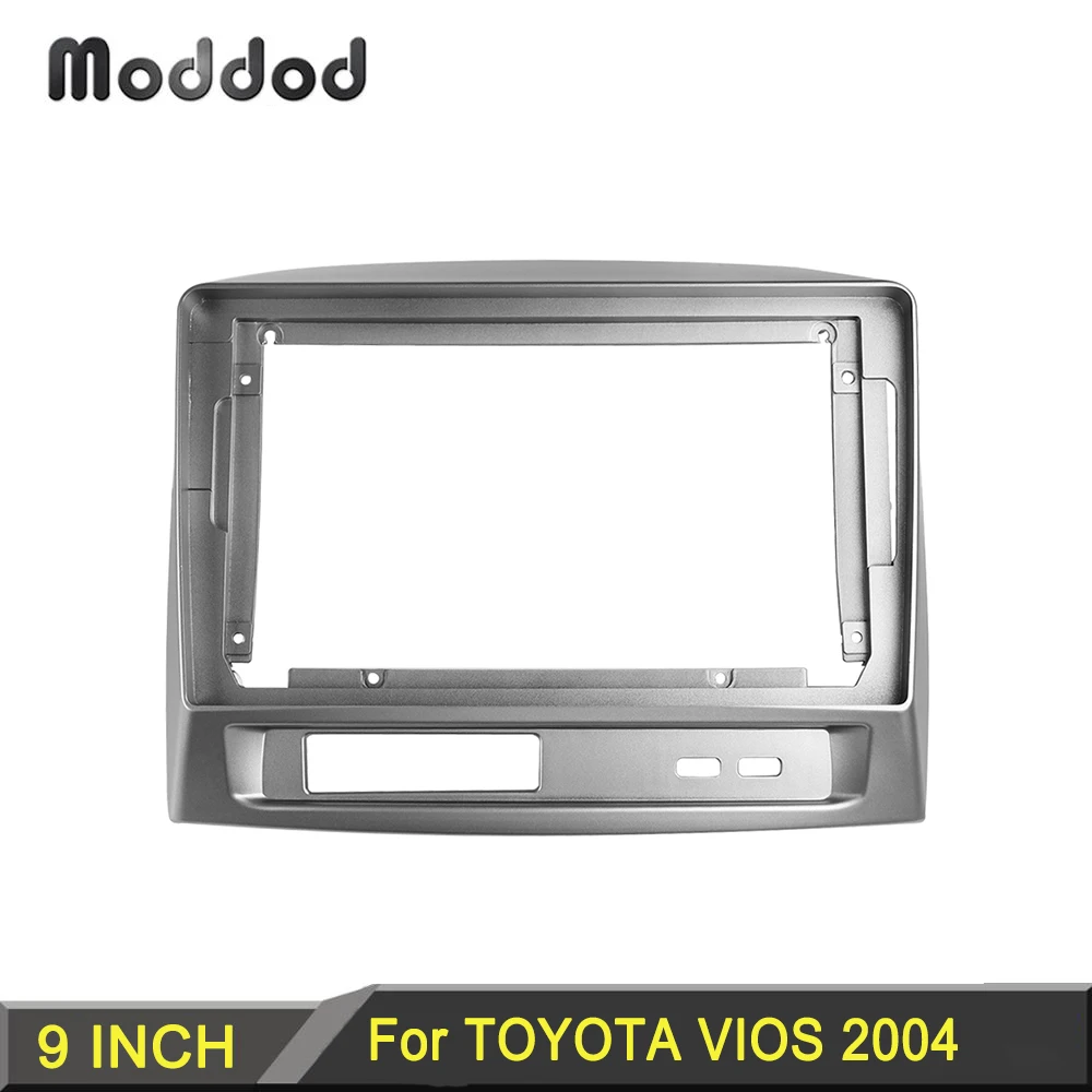 

9 Inch Radio Fascia fit for TOYOTA VIOS 2004 Android player Frame Stereo Installation Surround Trim Panel Dash Kit Cover Facia