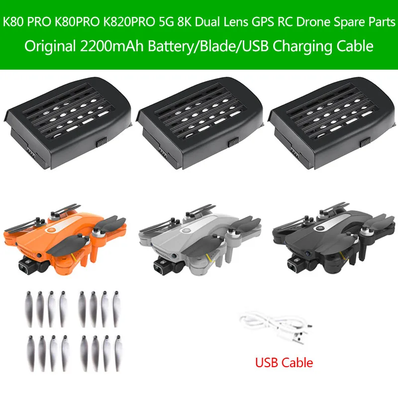 

K80 PRO GPS Brushless Dual 8K Lens RC Drone Spare Parts Original 2200mAh Battery/Blade/USB Cable For K80PRO K820 PRO Quadcopter