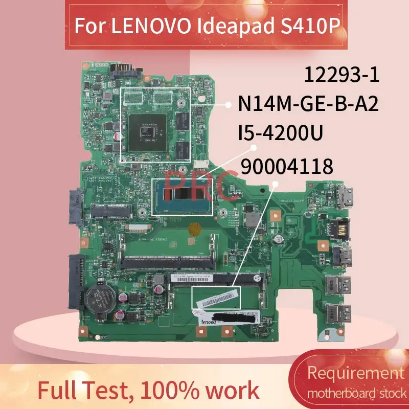 

90004118 For LENOVO Ideapad S410P I5-4200U Notebook Mainboard 12293-1 SR170 N14M-GE-B-A2 Laptop motherboard