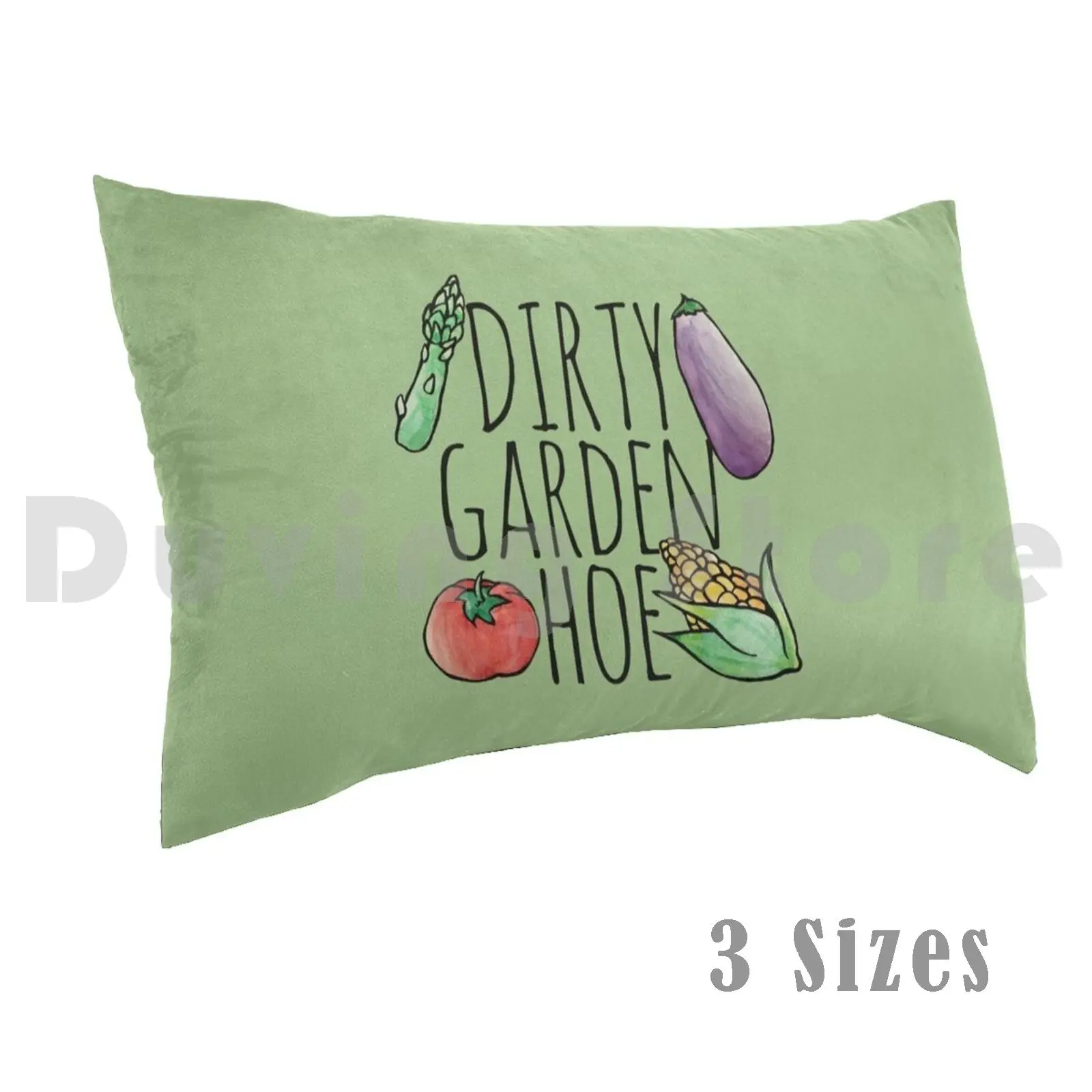 Dirty Garden Hoe Gardening Pillow Case Printed 35x50 Dirty Garden Hoe Garden Gardener Gardens Veggie Funny