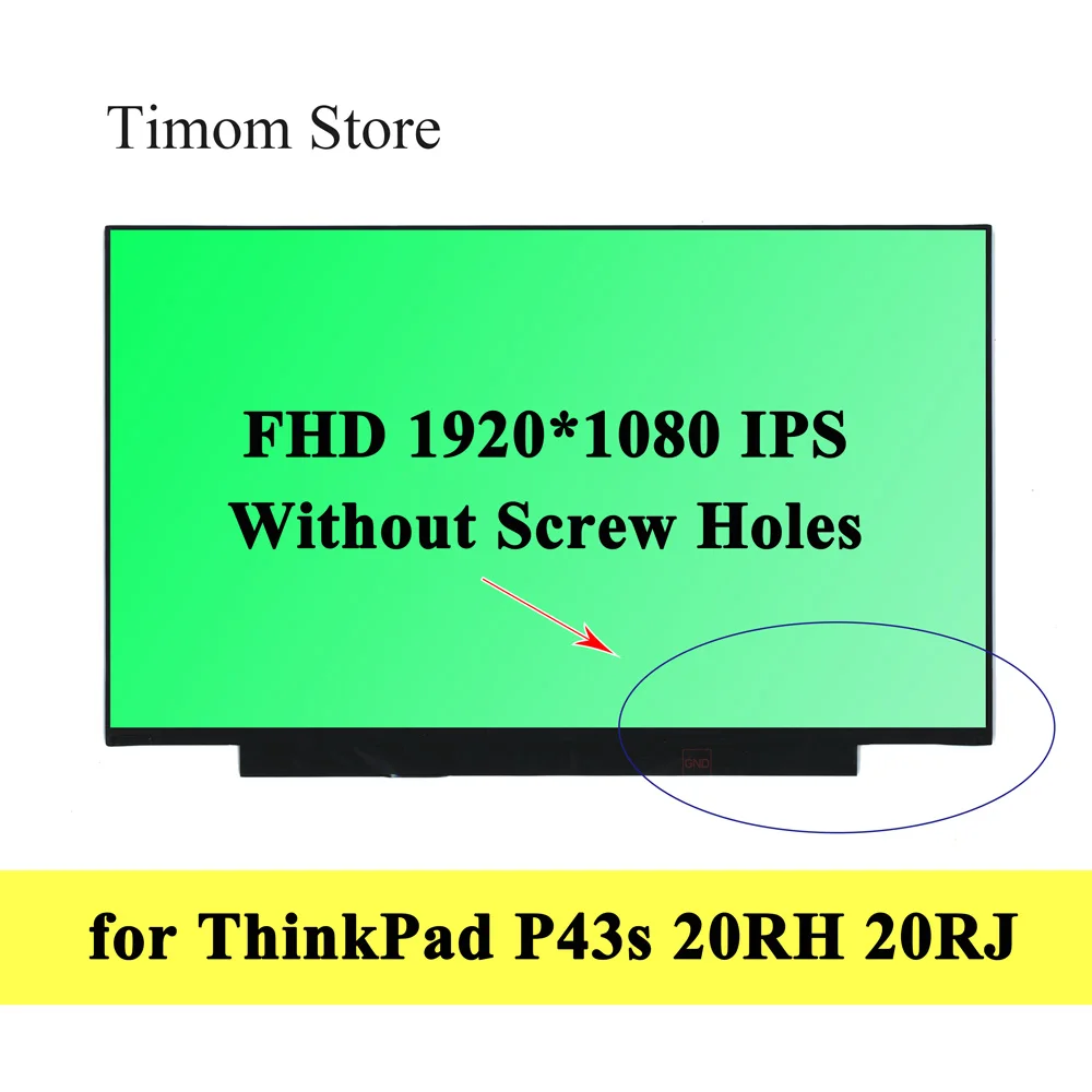 

for Lenovo ThinkPad P43s Type 20RH 20RJ Laptop Not Touch Screen Without Screw Holes FHD 1920*1080 Full HD 30pins Slim 14.0 Panel