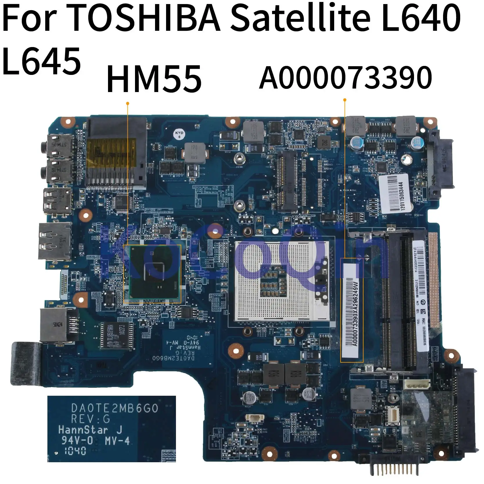 

KoCoQin Laptop motherboard For TOSHIBA Satellite L600 L640 L645 Mainboard A000073390 DA0TE2MB6G0 HM55