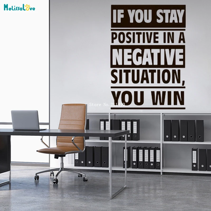 If You Sat Positive In A Negative Sityation You Win Wall Decals Inspirational Lettering Motivation Office Vinyl Sticker YT4120