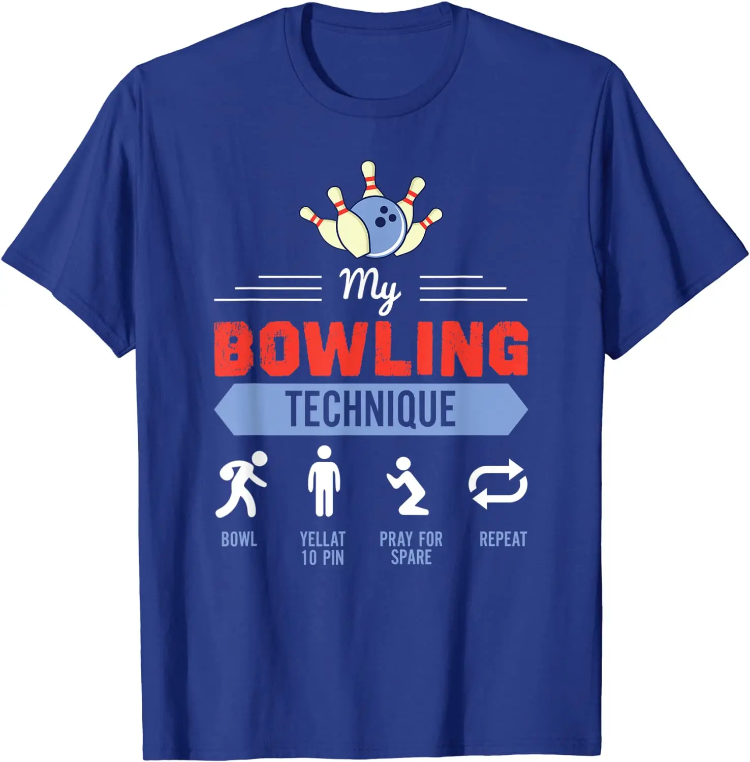 My Bowling Technique Shirt Bowling T Shirt Funny Bowler Gift T-Shirt Graphic Male T Shirt Summer Tops Shirt Cotton Casual