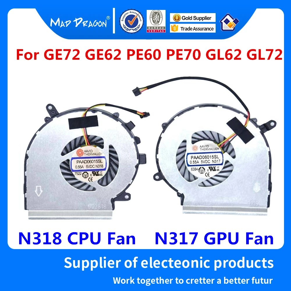 

New original CPU GPU cooling fan For MSI GE72 GE62 PE60 PE70 GL62 GL72 fan Cooler PAAD06015SL N317 N318 0.55A DC 5V N303 N302