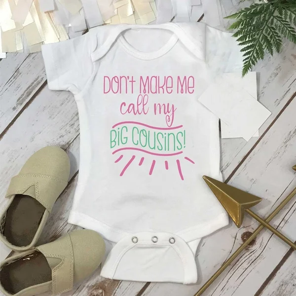 Cousins  Don'T Make Me Call My Big Cousins Big Cousin Baby Cousin Shirt Cousins Gift Baby Shower Gift Cousins Best Friends