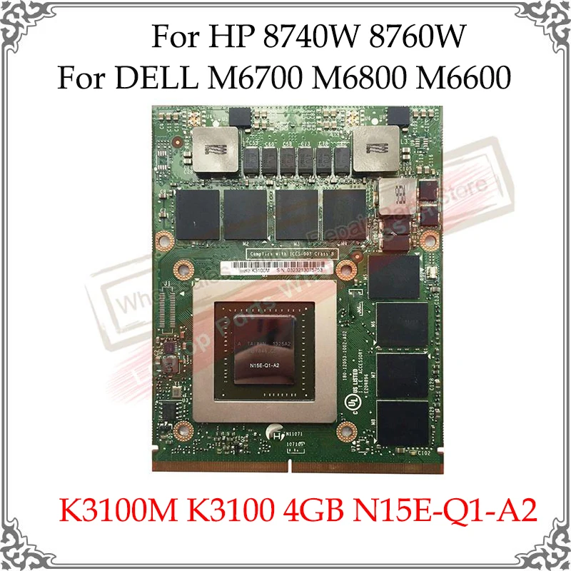 Original K3100M K3100 4G N15E-Q1-A2 Video Card For DELL M6700 M6800 M6600 For HP 8740W 8760W Display Graphic Card