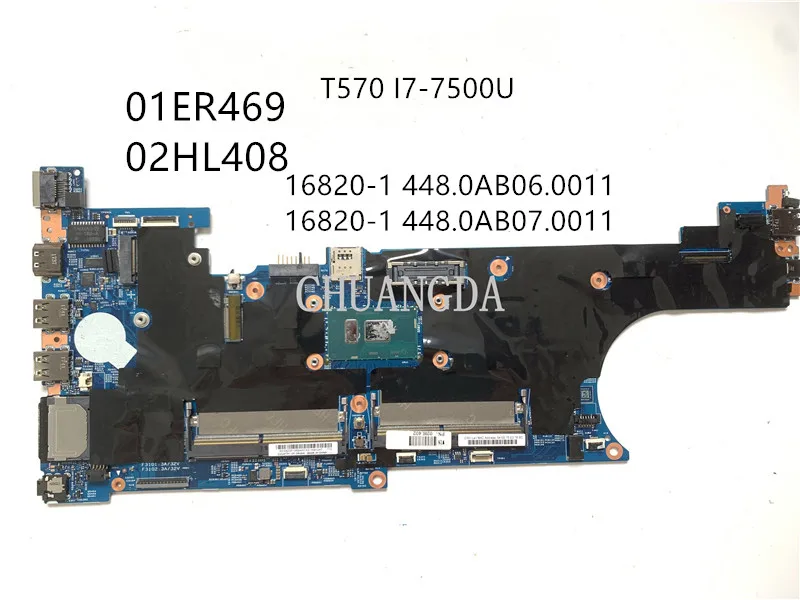 For Lenovo Thinkpad T570 Laptop Motherboard SR340 i5-7300U I7-7500U  16820-1 448.0AB07.001 448.0AB06.0011  FRU 01ER469  02HL408