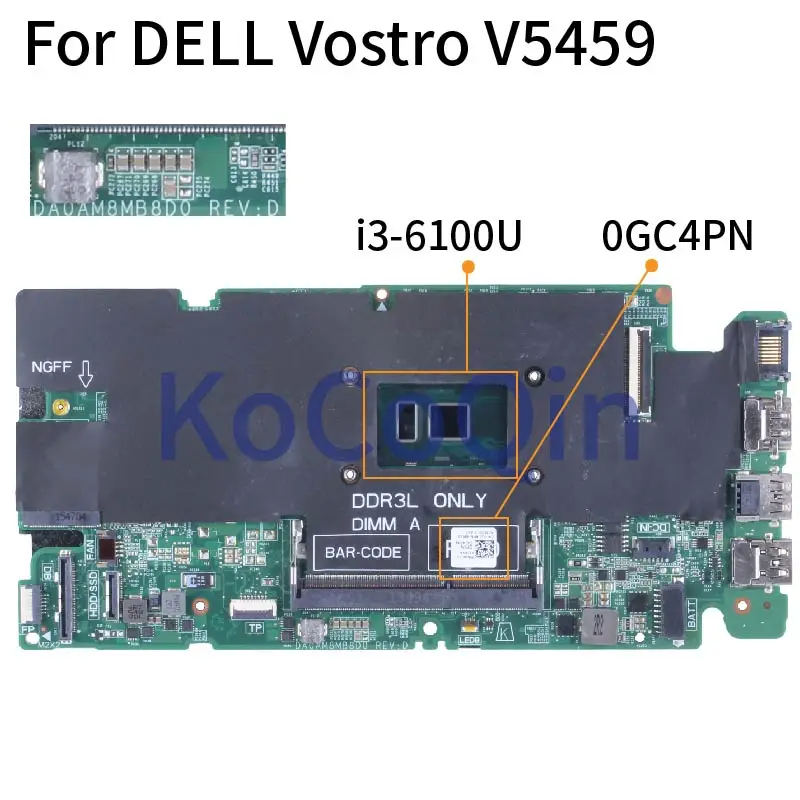 

For DELL Vostro V5459 i3-6100U Notebook Mainboard 0GC4PN DA0AM8MB8D0 SR2EU DDR3 Laptop Motherboard