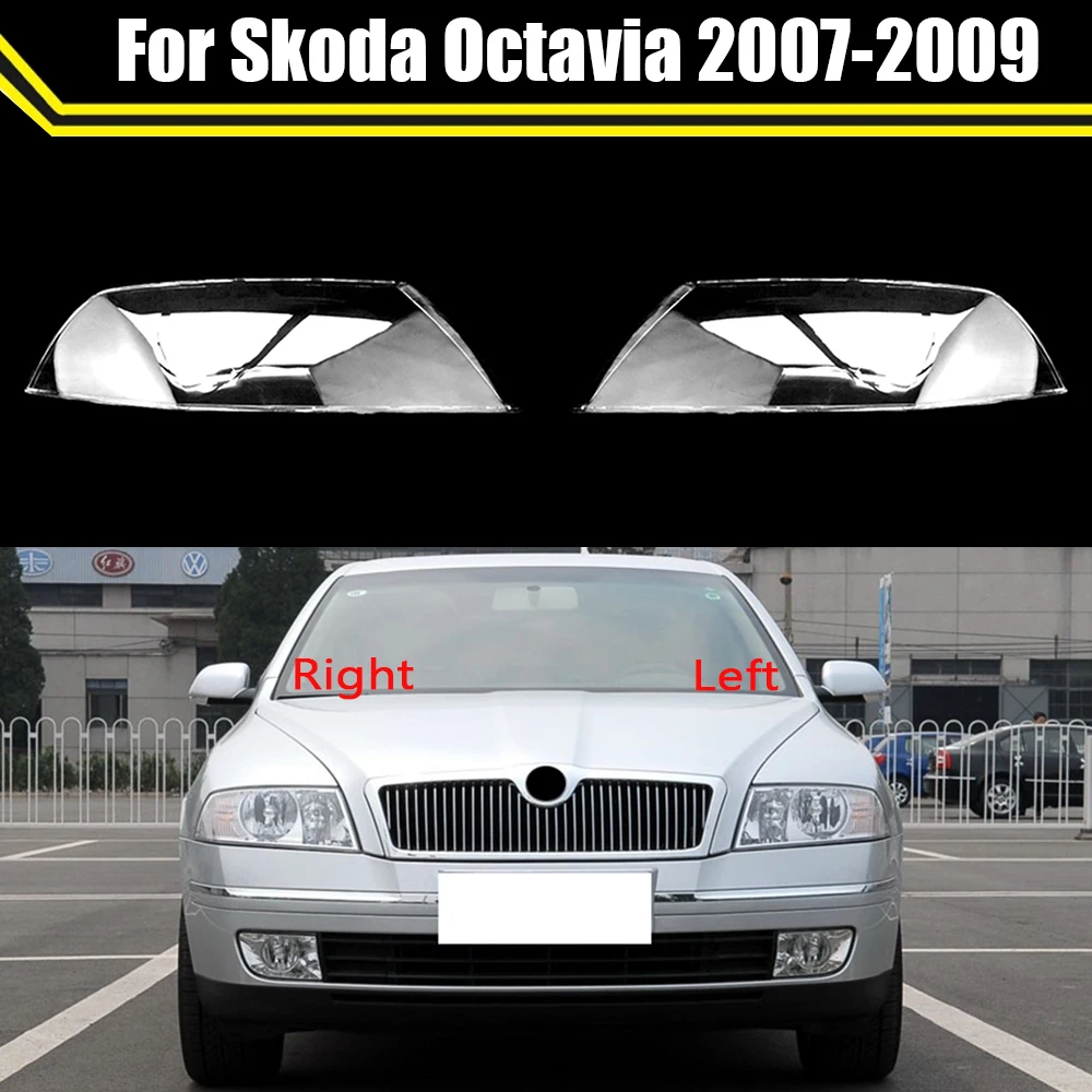 Car Front Glass Lens Lamp Shade Shell For Skoda Octavia 2007 2008 2009 Transparent Lampshade Auto Light Case Headlight Cover