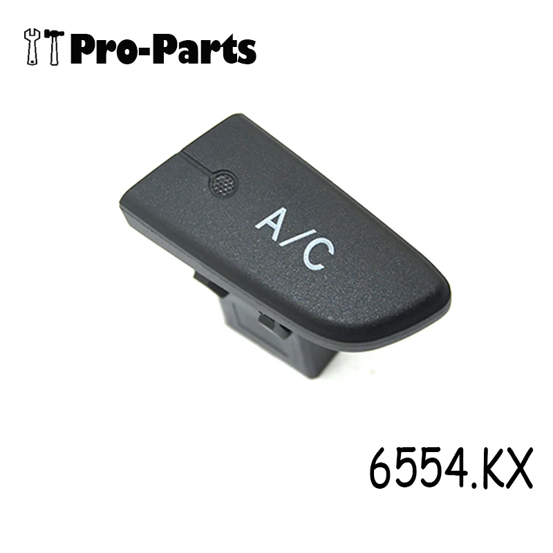 High Quality 6554KX Air Conditioner Unit Control Switch For Citroen C1 Peugeot 107 Toyota Aygo Mk1 2005-2014 6554.KX 6554 KX