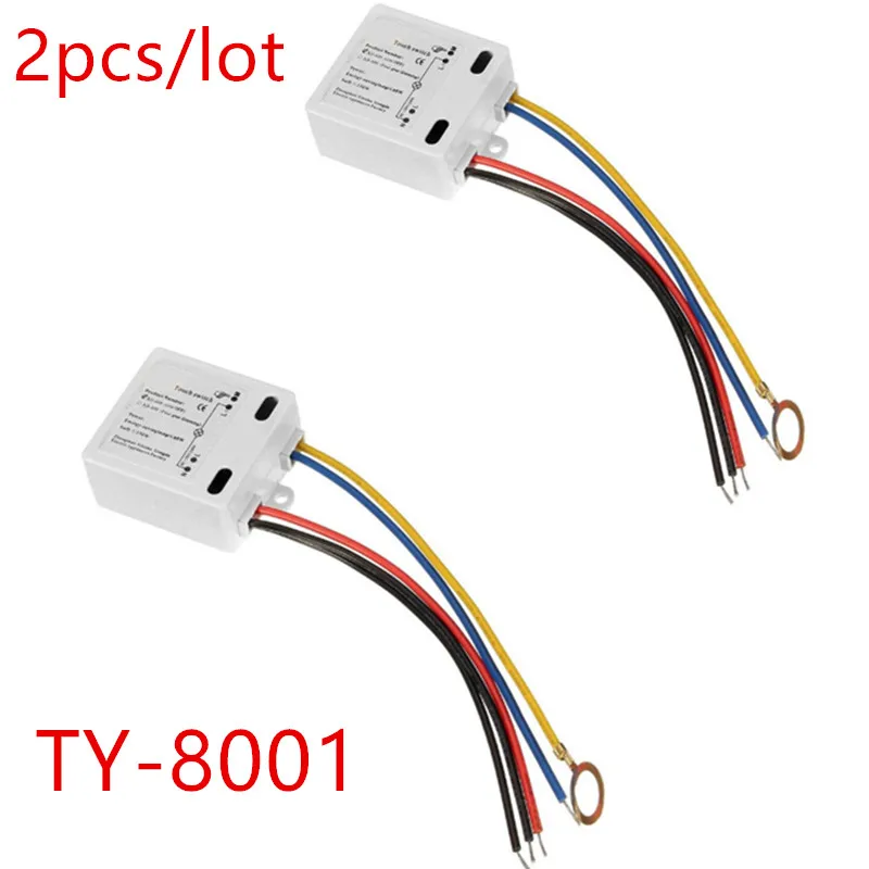 2pcs/lot Touch Switch 50 To 60HZ TY-8001 Switch On Off LED Lamp DIY Accessories Black /Blue/Red/Yellow Line 120V to 240V