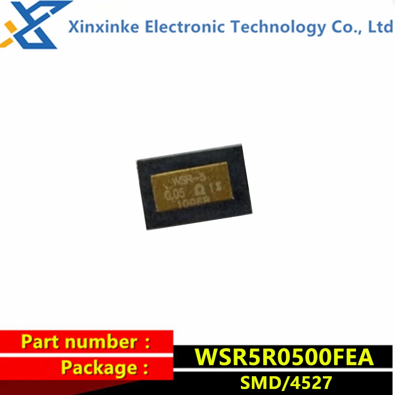 WSR5R0500FEA WSR-5 5W 0.05R 1% 4527 50mR Current sensing resistor - SMD 5watts .05ohms Alloy precision power resistance