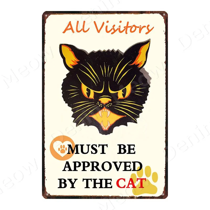 Funny Cat Vintage Metal Sign, Kitty Plate, Wall Decoration, Garden Backyard, Cafe Bar, No. N415, Not Approved by The Cat