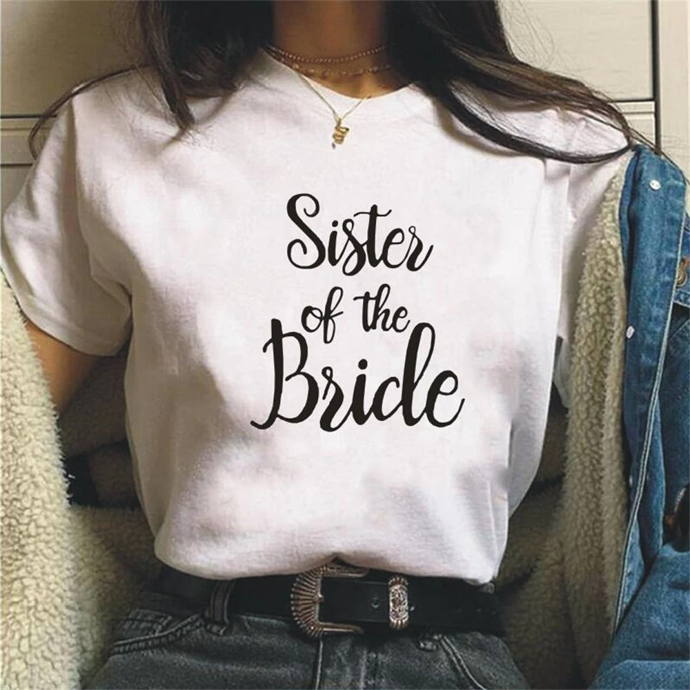 

Women's T-Shirt Sister Of The Bride Print Women Tshirt Polyester Hipster Tee Shirt Femme Summer Harajuku Casual T Tops OUJW