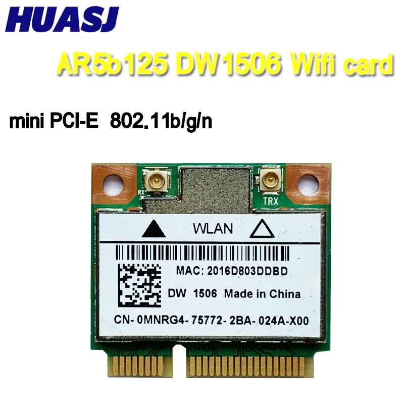 HUASJ-tarjeta WiFi DW1506 AR5B125 mini PCI-E, módulo WiFi 802.11b/GN para portátil Dell