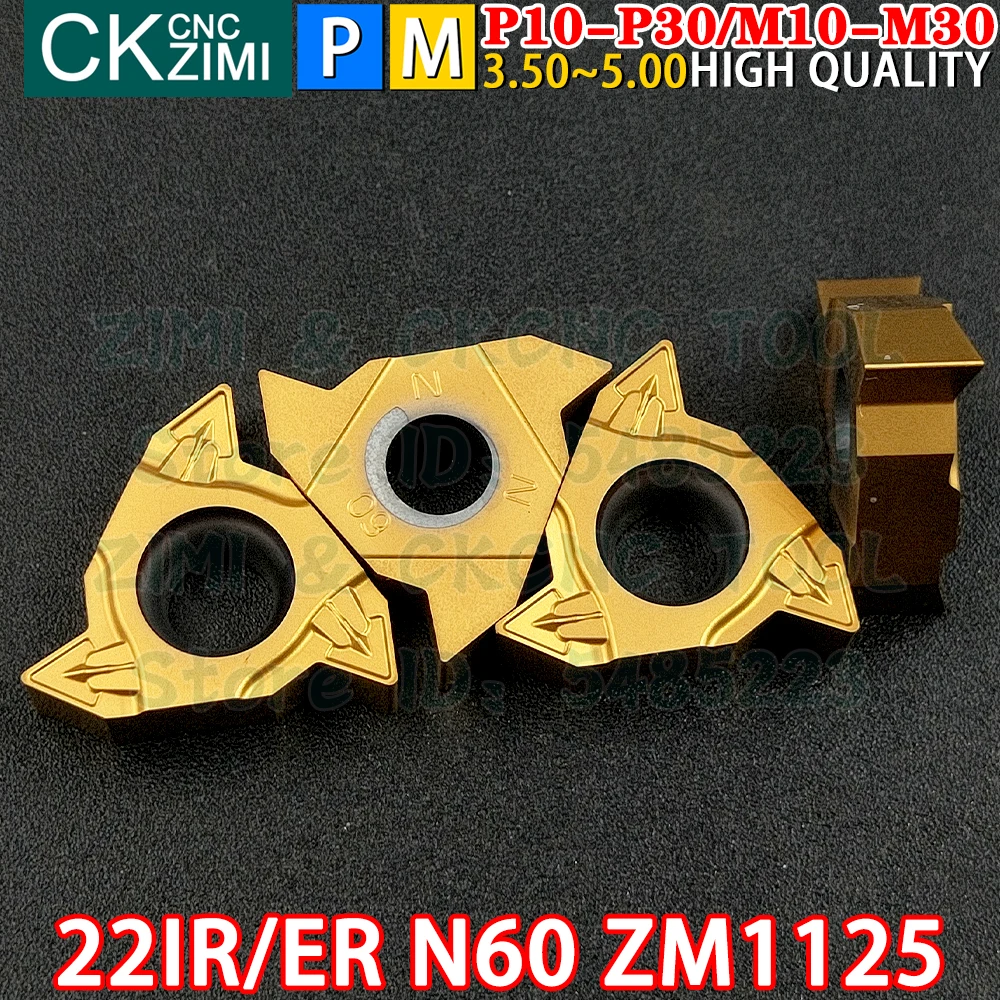 22IR N60 ZM1125 22ER N60 ZM1125 Insertos de carburo de 3.50-5.00 mm Insertos de torneado roscados de rosca externa interna Herramientas Herramientas de torno de metal CNC para portaherramientas de rosca SNL SNR SER SEL