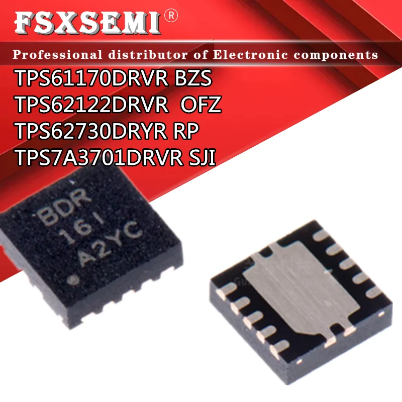 10pcs/lot TPS61170DRVR BZS TPS62122DRVR OFZ TPS62730DRYR RP TPS7A3701DRVR SJI QFN Voltage regulator IC