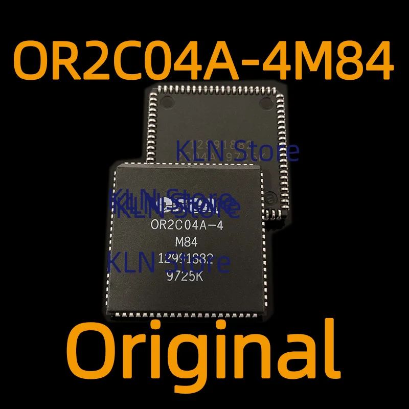 1pcs OR2C04A-2M84 OR2C04A-4M84 PLCC84 OR2C04A 2M84 4M84 original