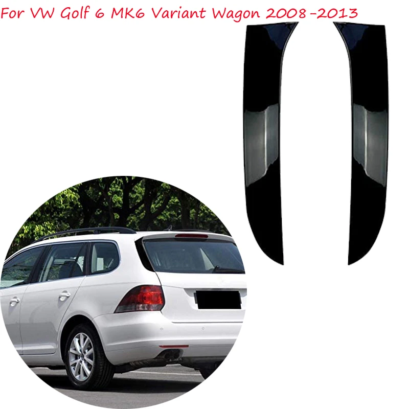 For VW Volkswagen Golf 6 MK6 Variant Wagon Car Rear Window Spoiler Side Wing Cover Trim 2008 2009 2010 2011 2012 2013 Stickers