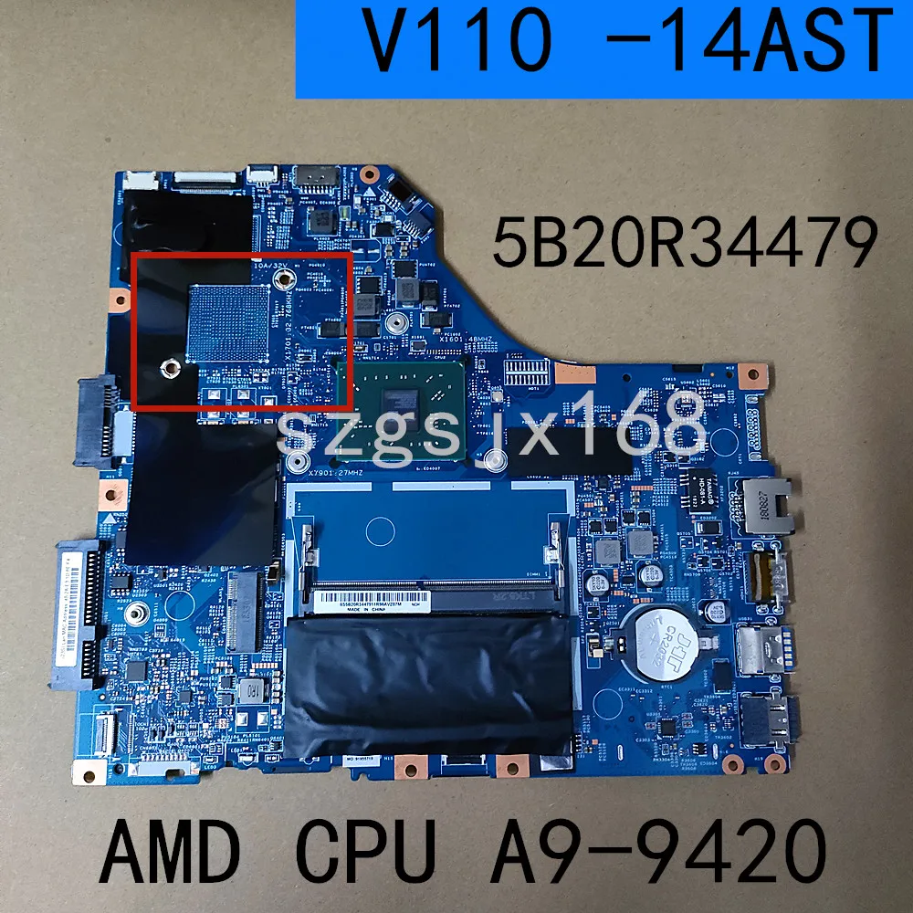 

For Lenovo V110 -14AST Laptop Motherboard LV1145_ASR_MB_PCR 15283-3 With AMD CPU A9-9420 AMD RAM:4G 100% Tested