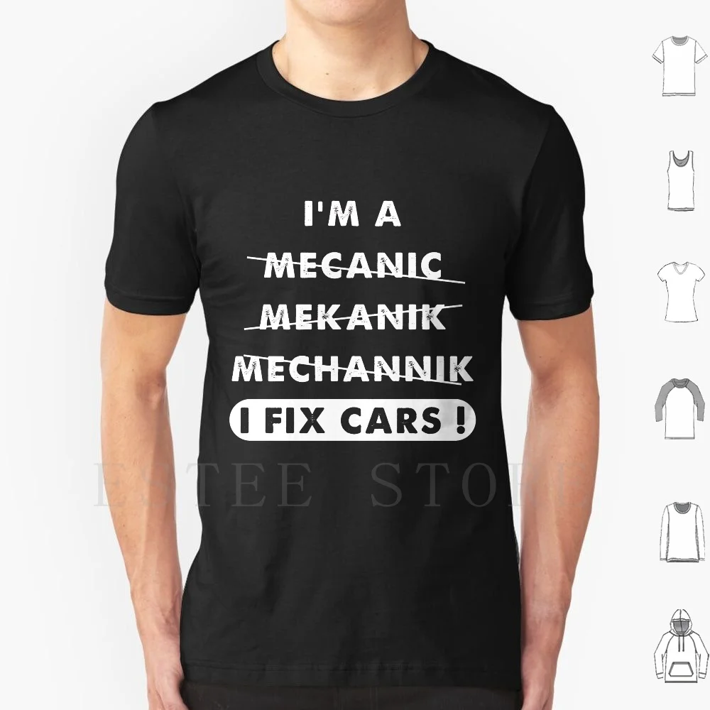 I' ; M A Mechanic I Fix Cars T Shirt DIY Big Size 100% Cotton Im A Mechanic I Fix Cars Cars Lover Mechanic Mekanic Funny