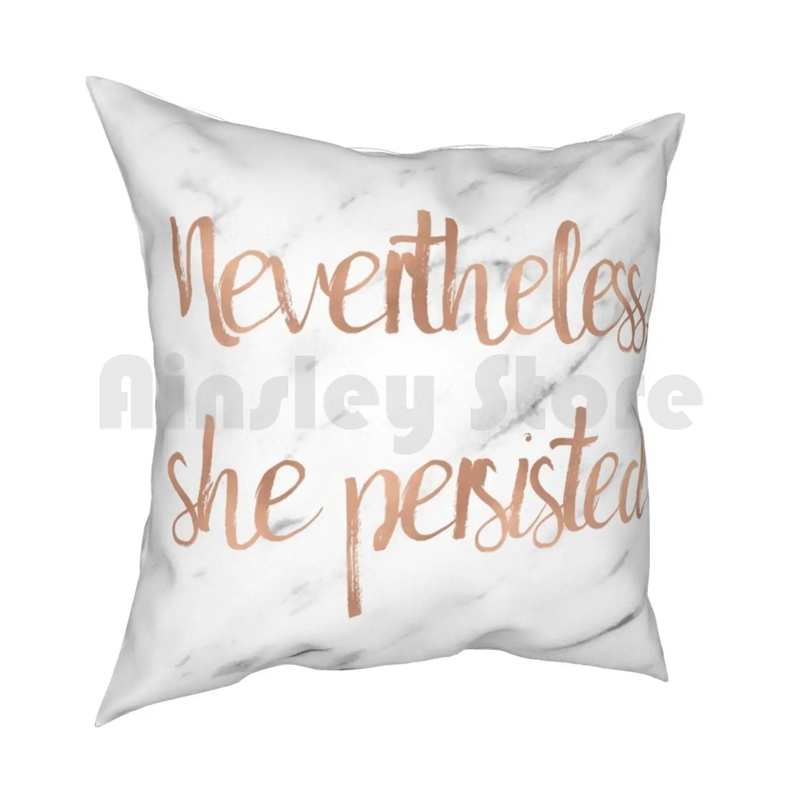 Nevertheless , She Persisted Pillow Case Printed Home Soft Throw Pillow Rose Gold Glitter Rosegold Copper Foil Glitter