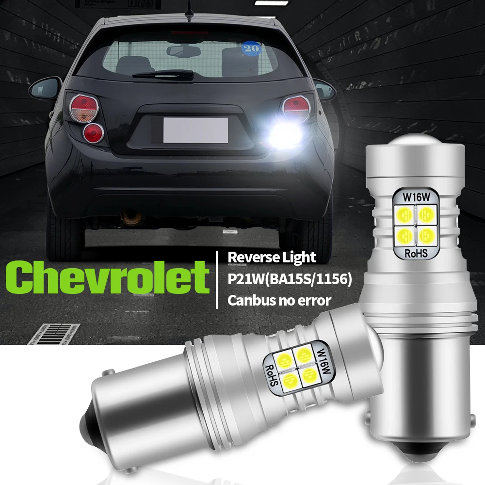 2pcs LED Reverse Light Blub P21W BA15S Canbus Backup Lamp For Chevrolet Aveo Corvette Lacetti 2005 2006 2007 2008 2009 2010 2011