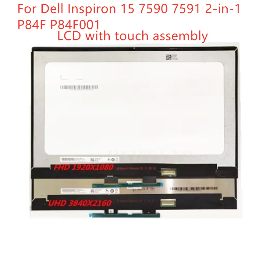 

15.6" 4K UHD FHD LCD Touch Screen Digitizer Replacement Assembly For Dell Inspiron 15 7590 7591 2-in-1 P84F P84F001